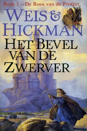 [Rose of the Prophet 01] • Het Bevel Van De Zwerver